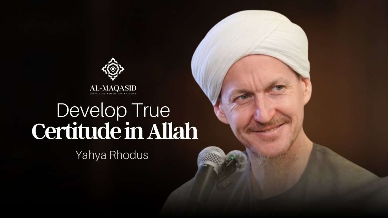 Как укрепить свою веру в трудные времена — Яхья Родос