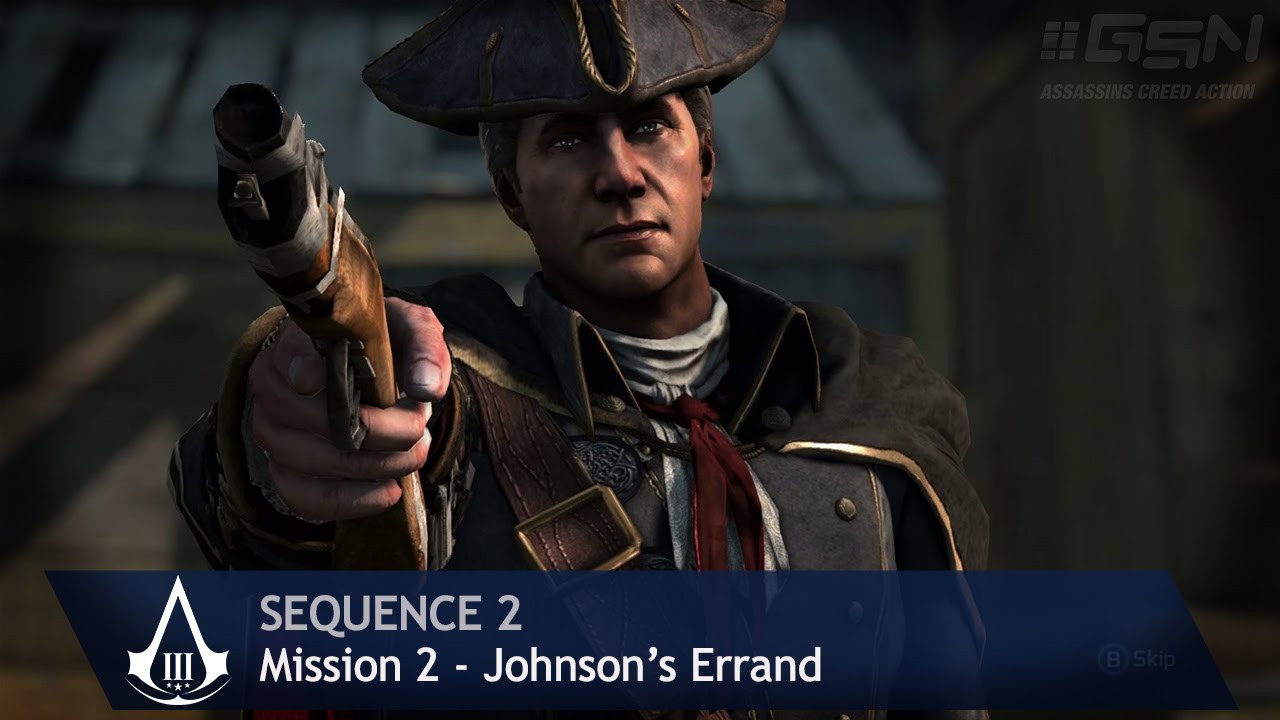 Assassin's Creed 3 - Последовательность 2 - Миссия 2 - Поручение Джонсона (100% синхронизация)