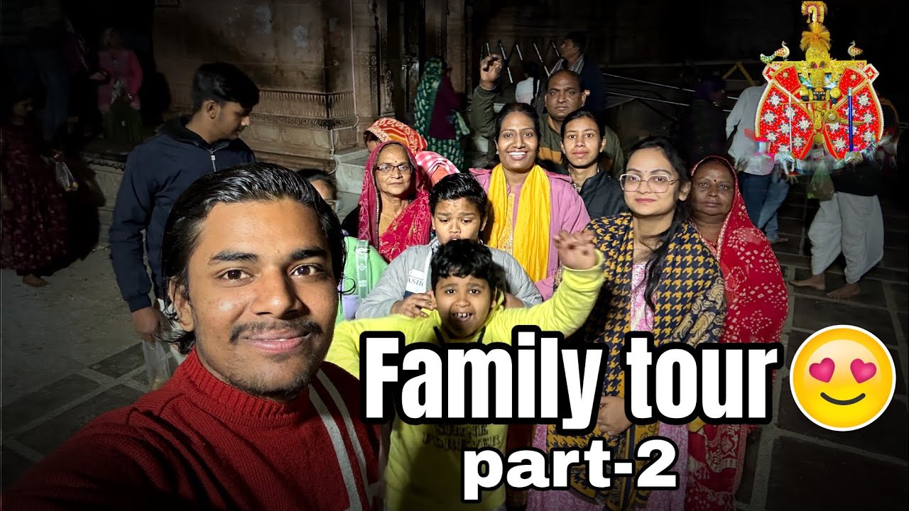 Sanwriya seth ki jai 🙏❤️ | family tour part-2| #like #subscribe #vlog #fun 
