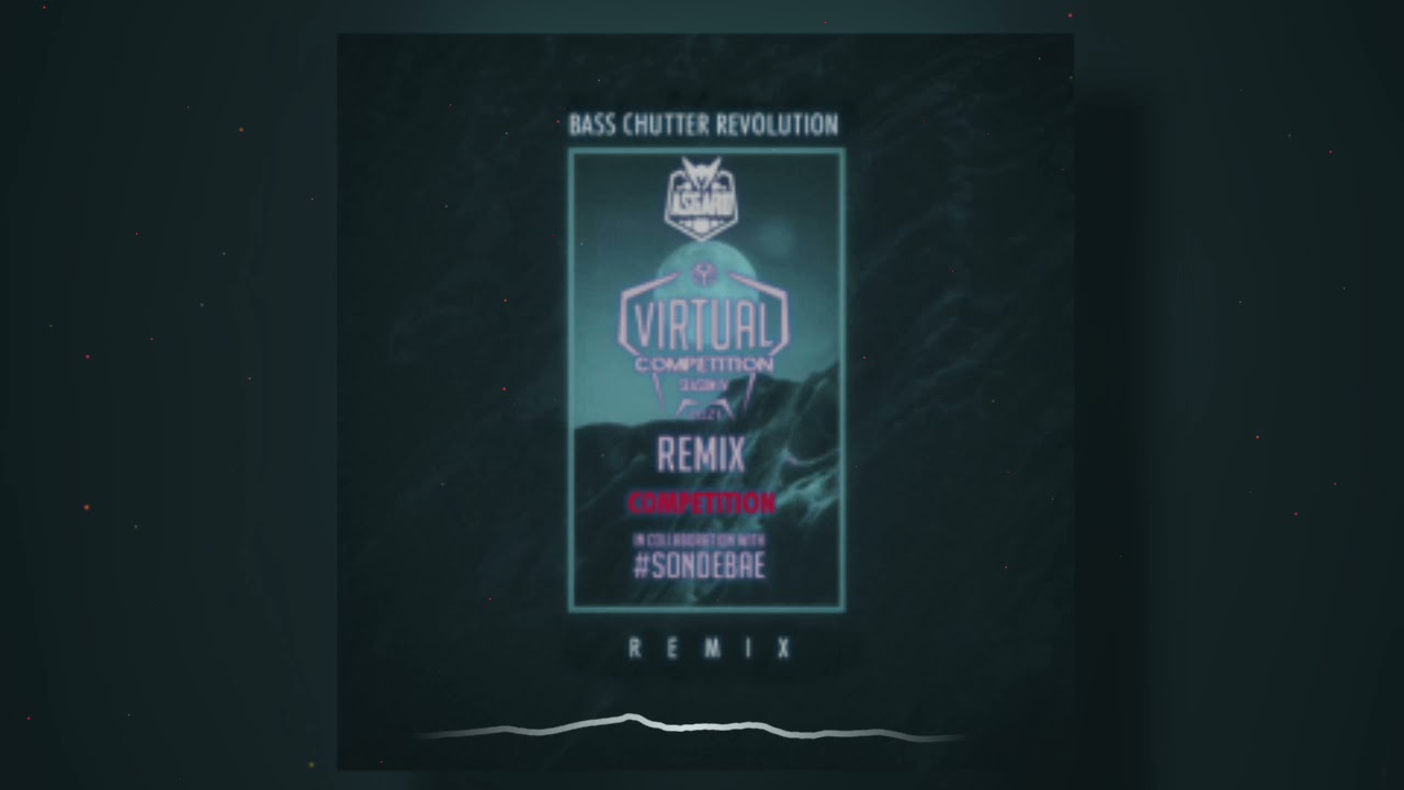 Asgard Musik Remix Competition Season IV (Bass Chutter Revolution)