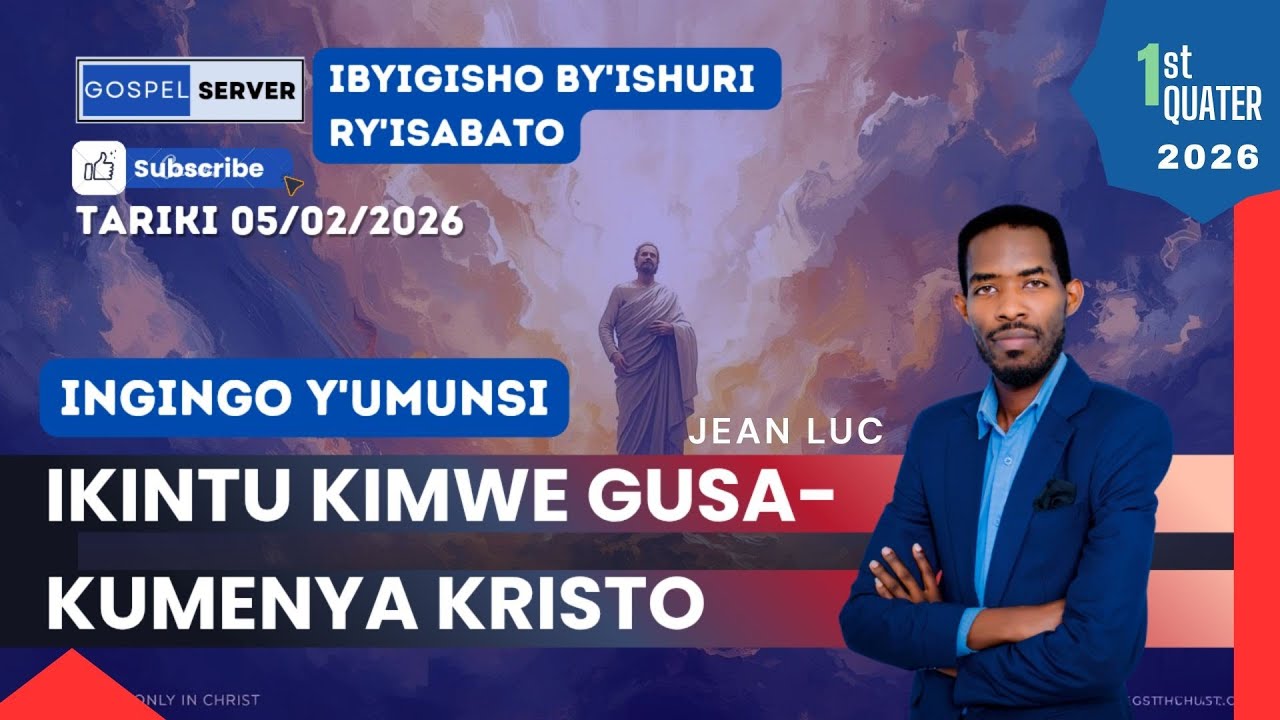 🔴 INGINGO Y'UMUNSI | IKINTU KIMWE GUSA - KUMENYA KRISTO | Kuwa Gatanu 05.02.2026
