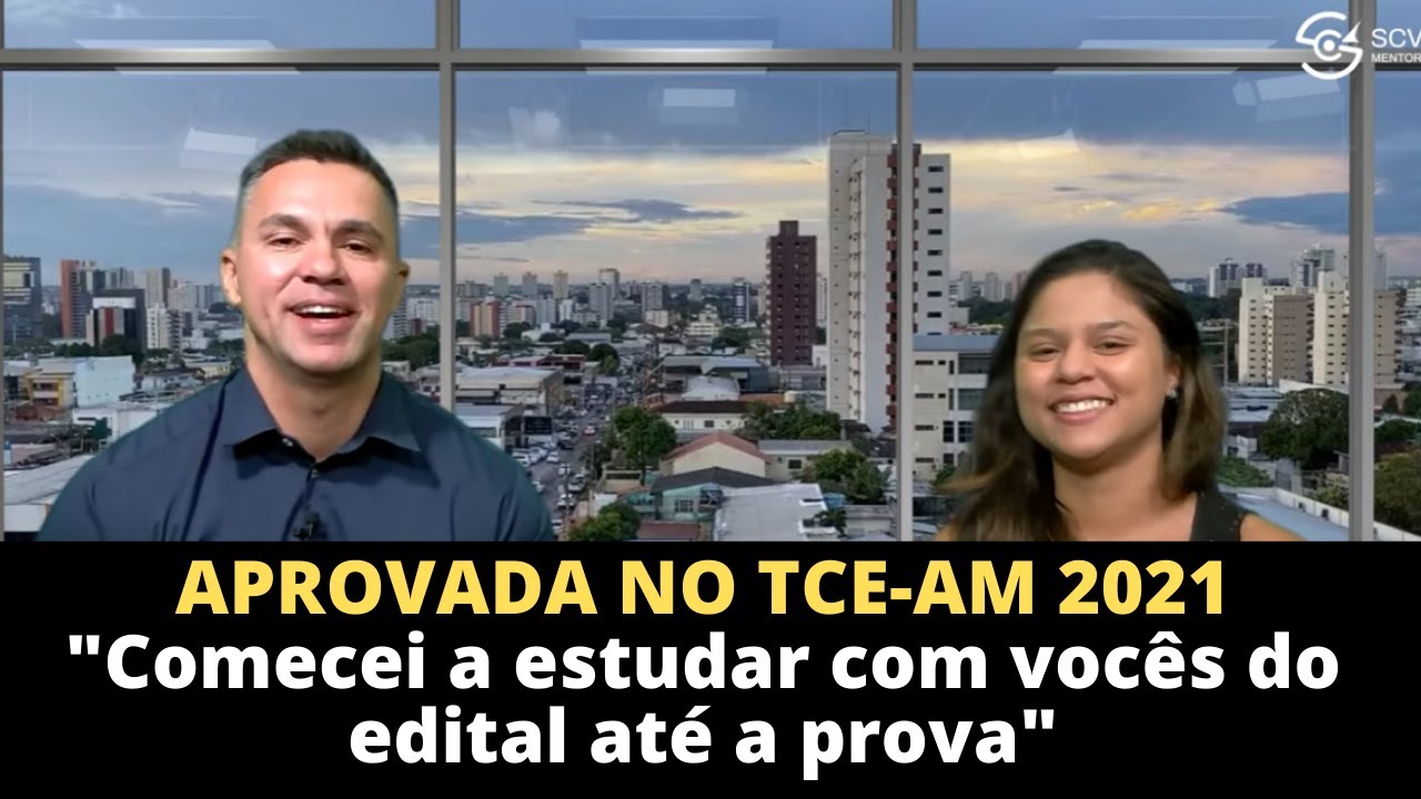 ENTREVISTA COMPLETA COM ALUNA APROVADO NO TCE-AM 2021