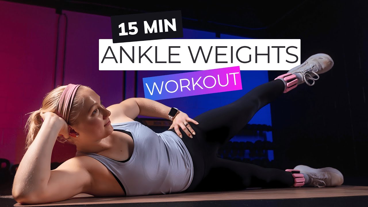 Lower Body Toning | 15 Minute Ankle Weight Leg Workout
