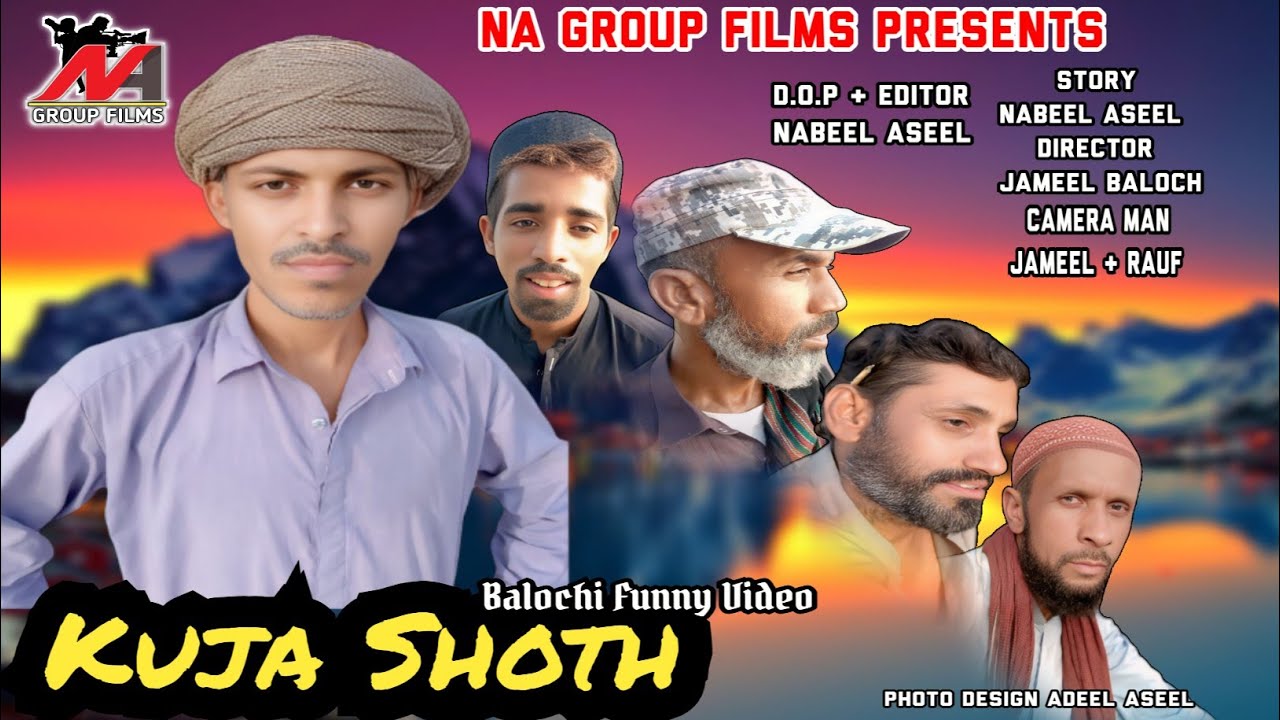 Kuja Shoth Balochi Funny Video2025 DOP& Editor Nabeel Aseel #balochivideosبلوچی 