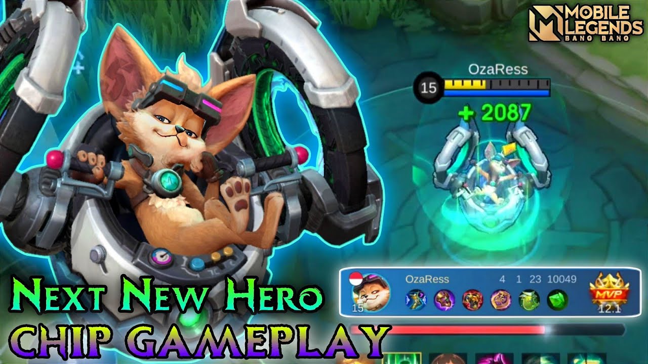 Next New Hero Chip Gameplay - Mobile Legends Bang Bang