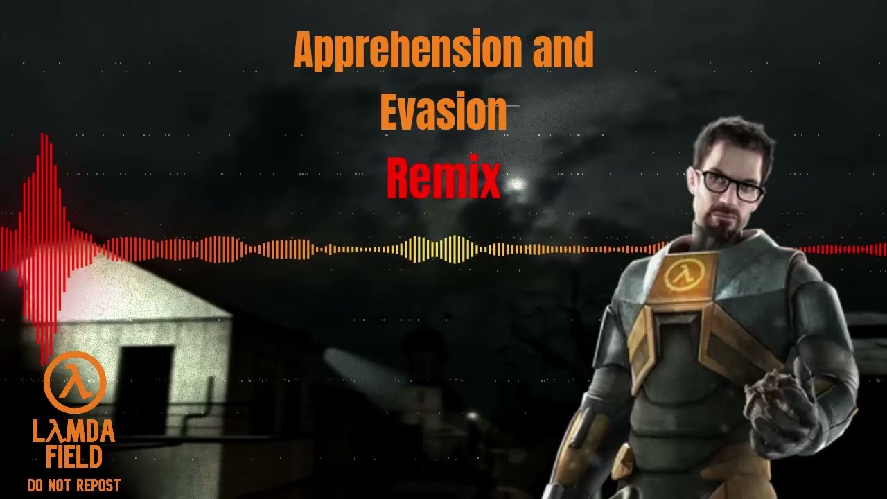Apprehension and Evasion Remix