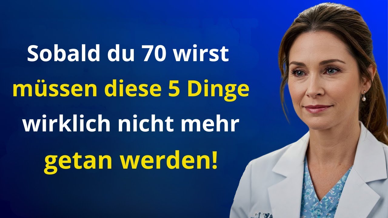 👉 Sobald du70wirst sind diese 5 Dinge nicht mehr wichtig für ein glücklicheres und gesünderes Leben!