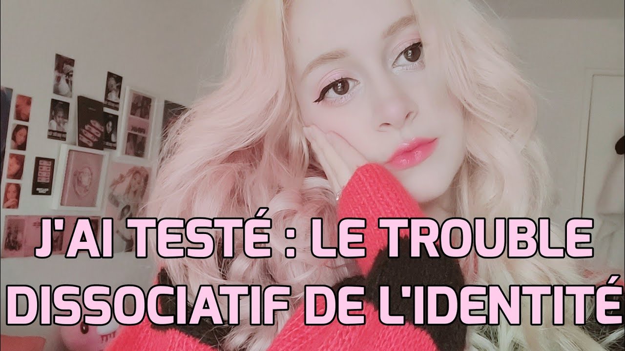 Qu'est ce que ça fait de vivre avec le Trouble Dissociatif de l'identité.