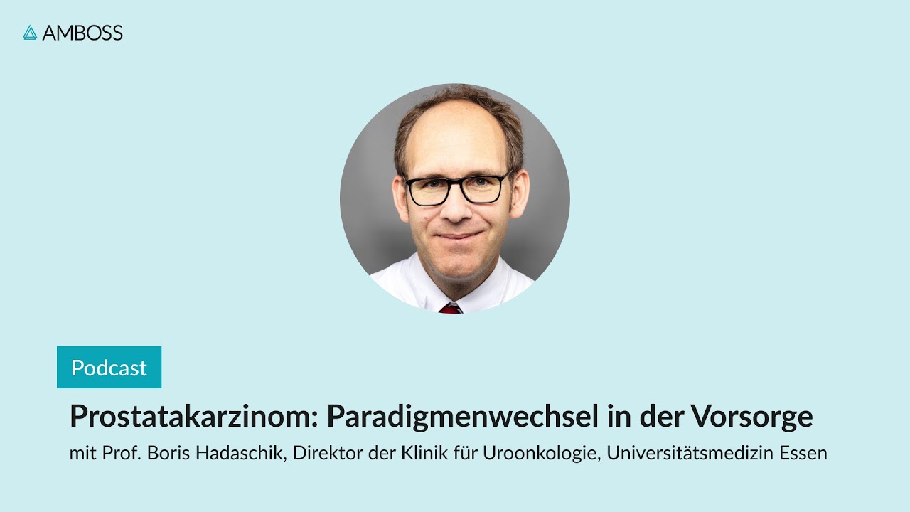 Prostatakarzinom: Paradigmenwechsel in der Vorsorge | AMBOSS-Podcast | 175