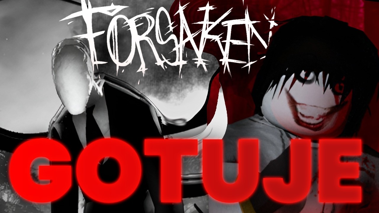 FORSAKEN GOTUJE!