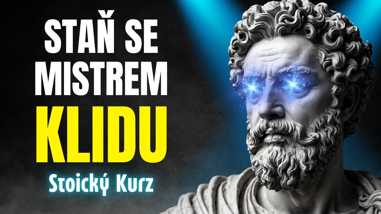 Staň se Mistrem Stoicismu: Celý Kurz Pro Každodenní Klid