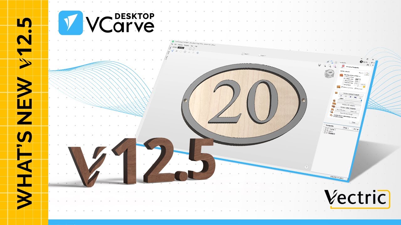 Версия Vectric VCarve Desktop 12.5 уже доступна!