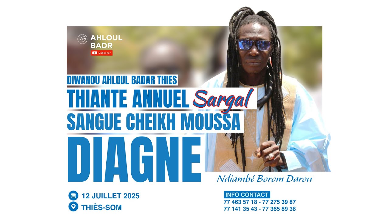 Thiante Ahloul Badar Thiès Sargual - Sangue Cheikh Moussa DIAGNE