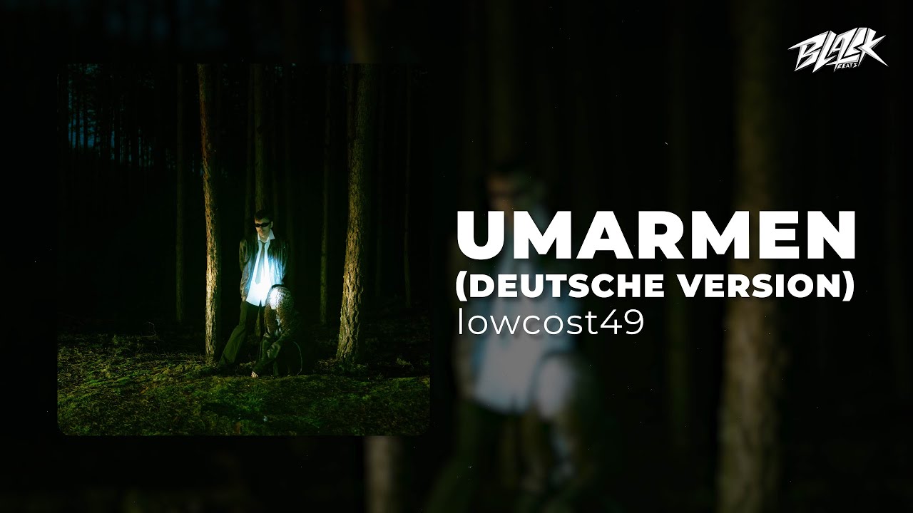lowcost49 - umarmen (deutsche version)