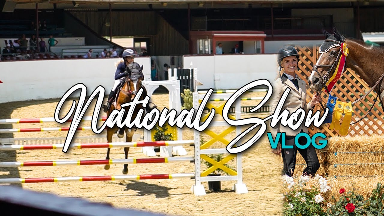 NATIONAL HORSE SHOW VLOG! 6 Day A Rated Horse Show | ZL Equestrian