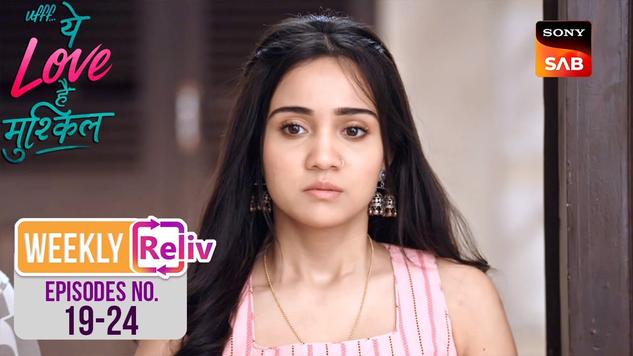 Yug ने की Kairi की Help | Weekly ReLIV | Ufff…Yeh Love Hai Mushkil | Episodes 19 - 24