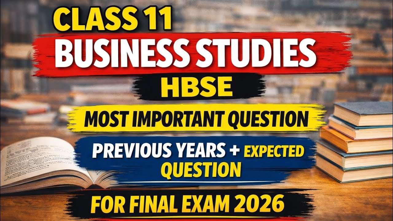 Class 11 Business studies important question| Most Important Questions| Class 11| Final exam 2026