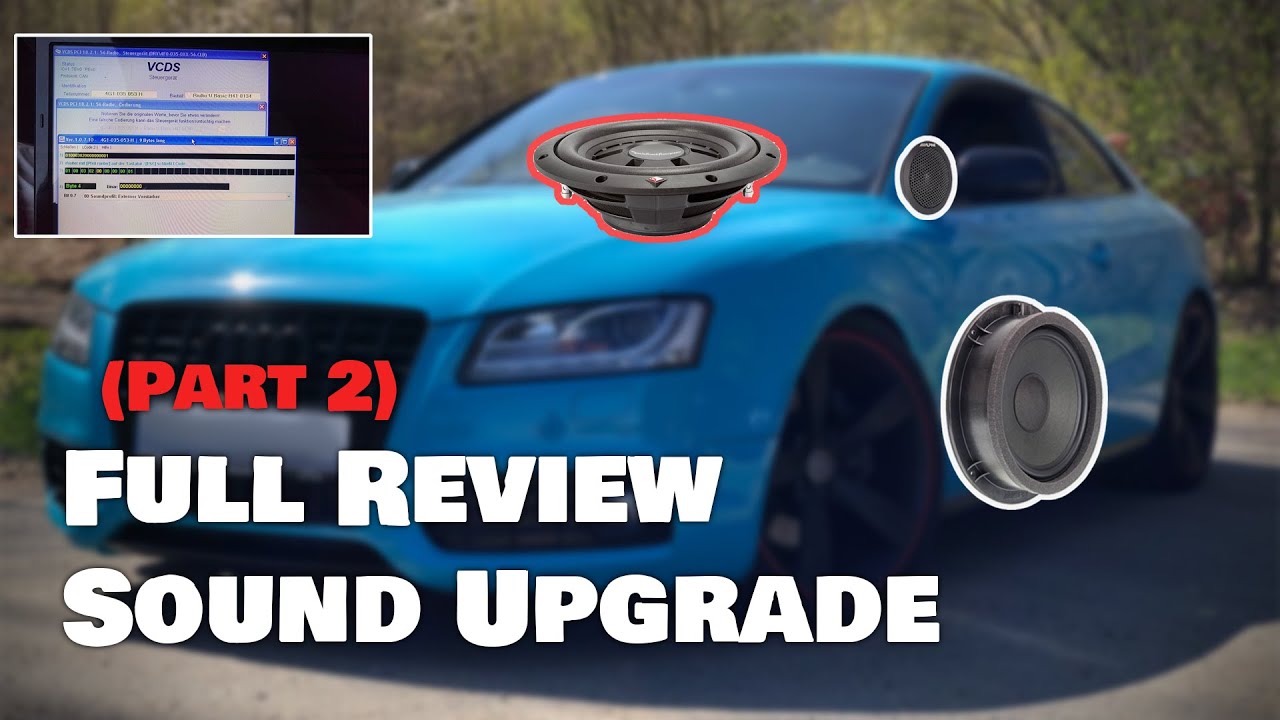 Audi A5 B8 Sound System Review   (Upgrade Pt.2)