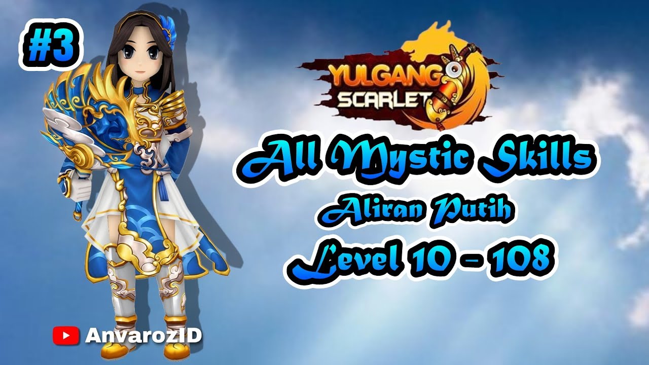 Yulgang Scarlet Bosgadang - All Skill Mystic Aliran Putih Level 10 - 108 │Game PC