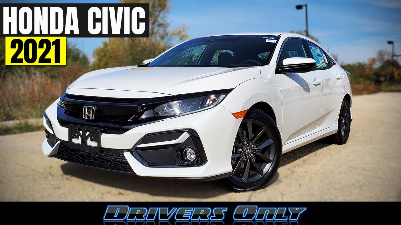 2021 Honda Civic - Saying Good Bye To This Fantastic Generation