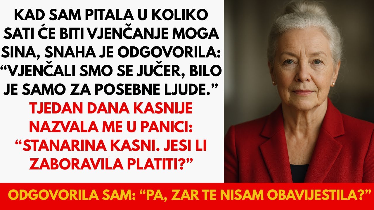 Pitala sam u koliko sati će biti vjenčanje mog sina; snaha je rekla “Vjenčali smo se jučer.” Onda…