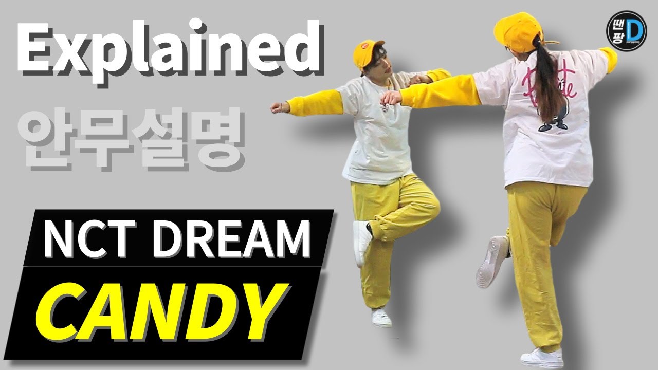 [땐팡] NCT DREAM 엔시티 드림 'Candy' 안무배우기 / [Dance Tutorial / Explained] 안무설명ㅣby Hye jin