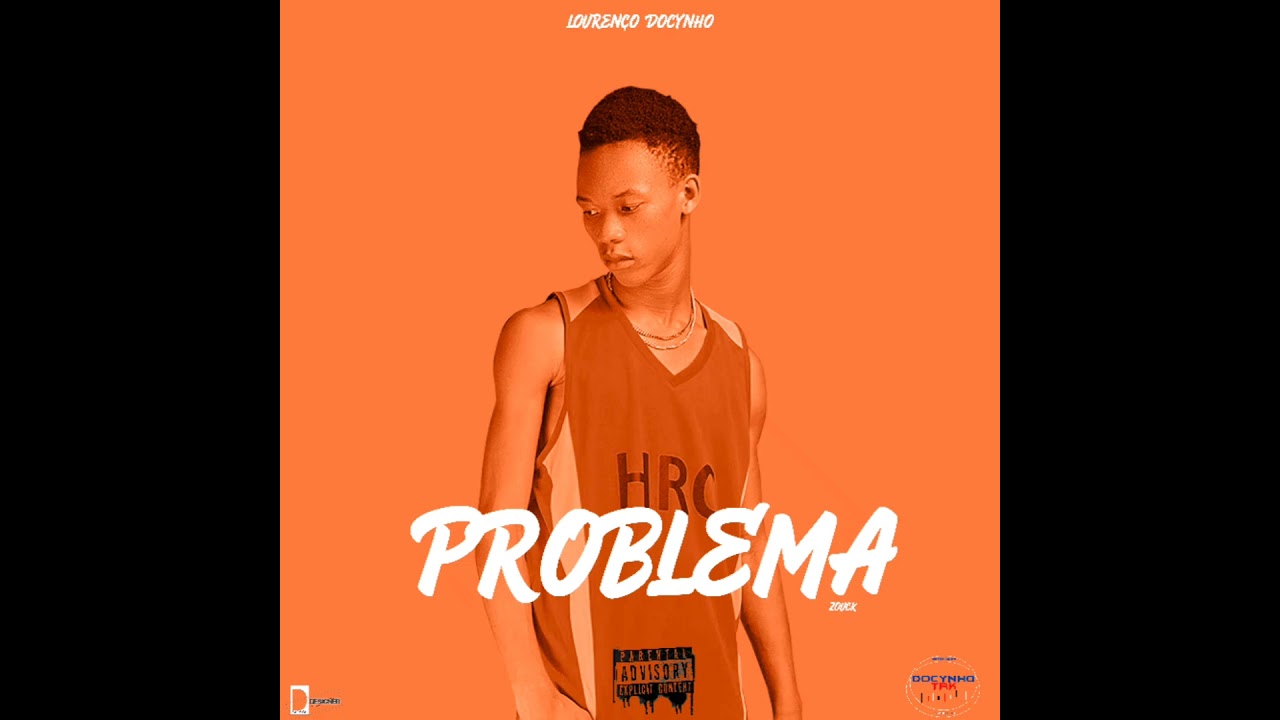 Lourenço Docynho - Problema (By Docynho Trk) #Zouck #music