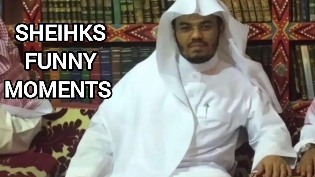 Sheikhs Funny Moments 