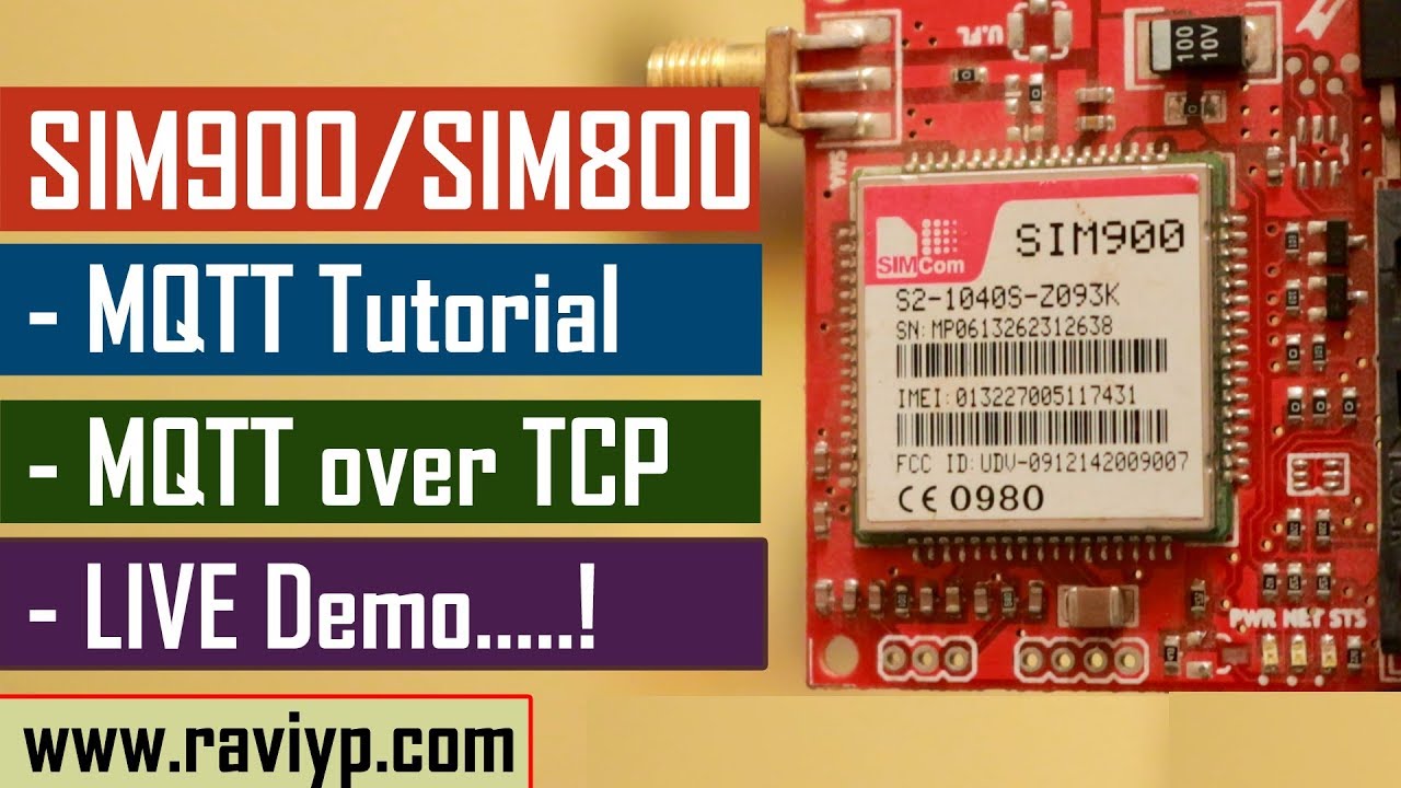 MQTT Protocol tutorial using SIM900/SIM800 modules - LIVE DEMO
