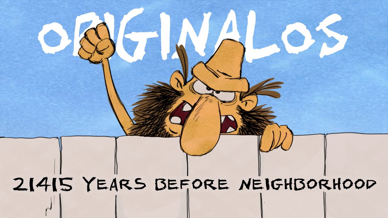 Originalos 15: Before neighborhood