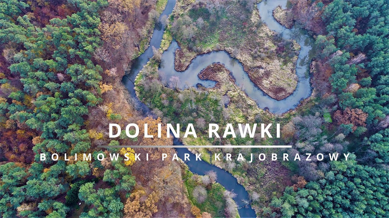 🌿 Dolina Rawki | Bolimowski Park Krajobrazowy