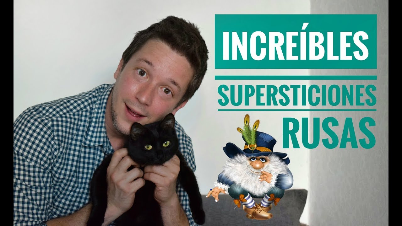 RUSIA y sus SUPERSTICIONES