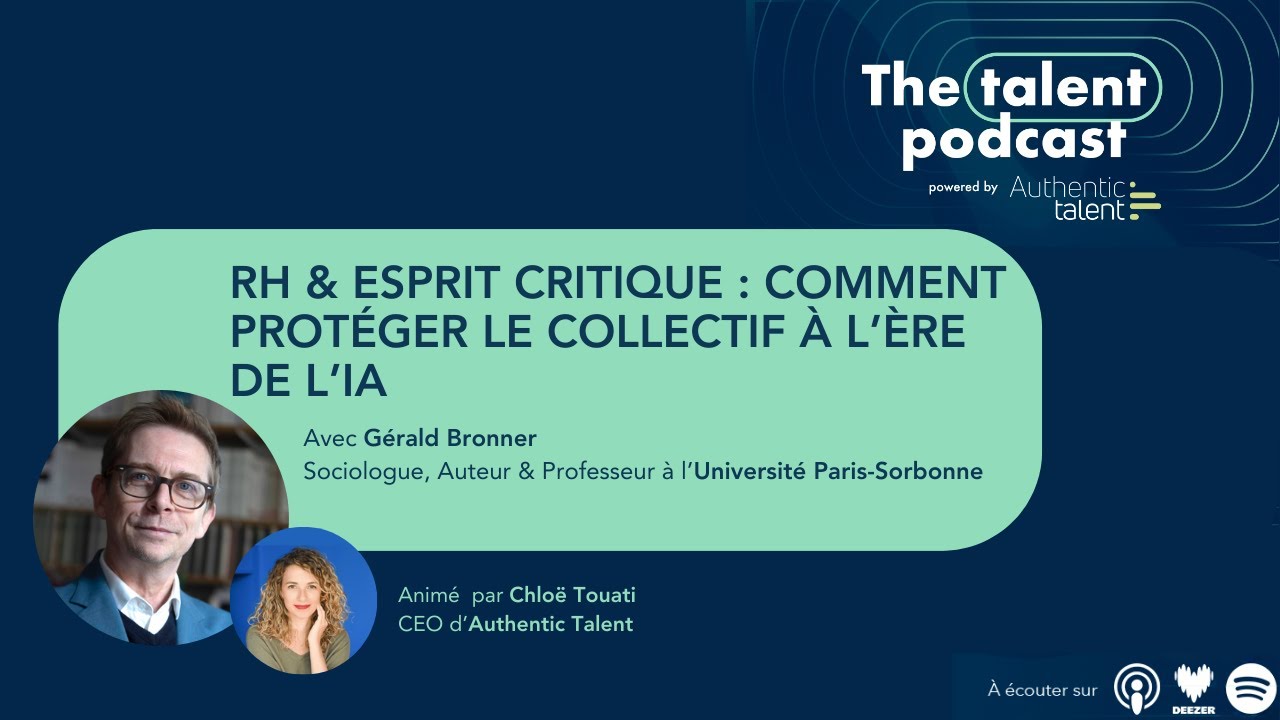 RH & Esprit Critique : Protéger le collectif à l'ère de l'IA - Gérald Bronner