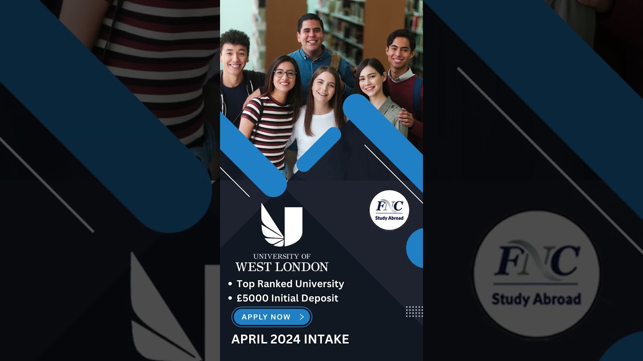 University of West London | Top Ranked University | &pound;5,000 Initial Deposit