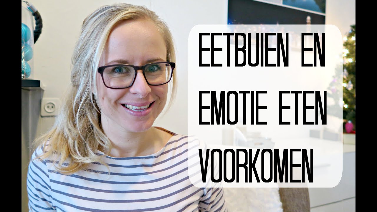 Eetbuien Voorkomen en Emotie Eten: Mijn Tips