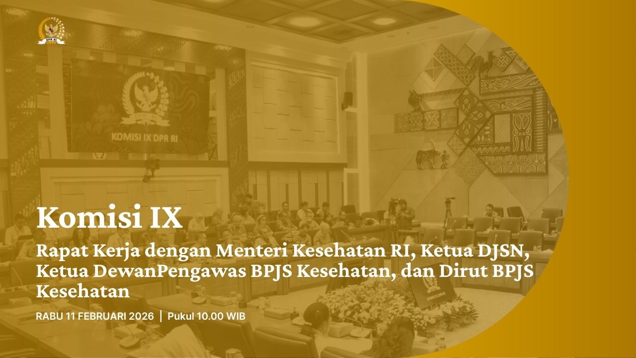 BREAKING NEWS - KOMISI IX DPR RI RAKER DENGAN MENKES, KETUA DJSN, DEWAS, DAN DIRUT BPJS KESEHATAN