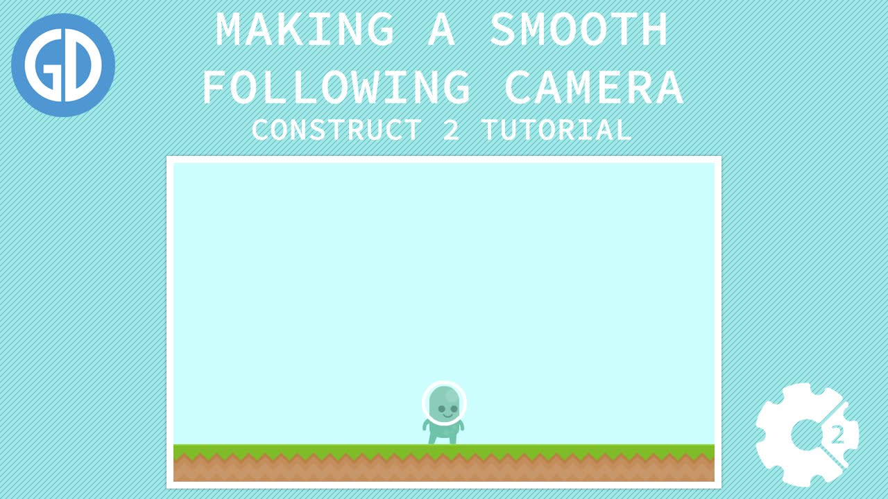Making a Smooth Following Camera - Construct 2 Tutorial