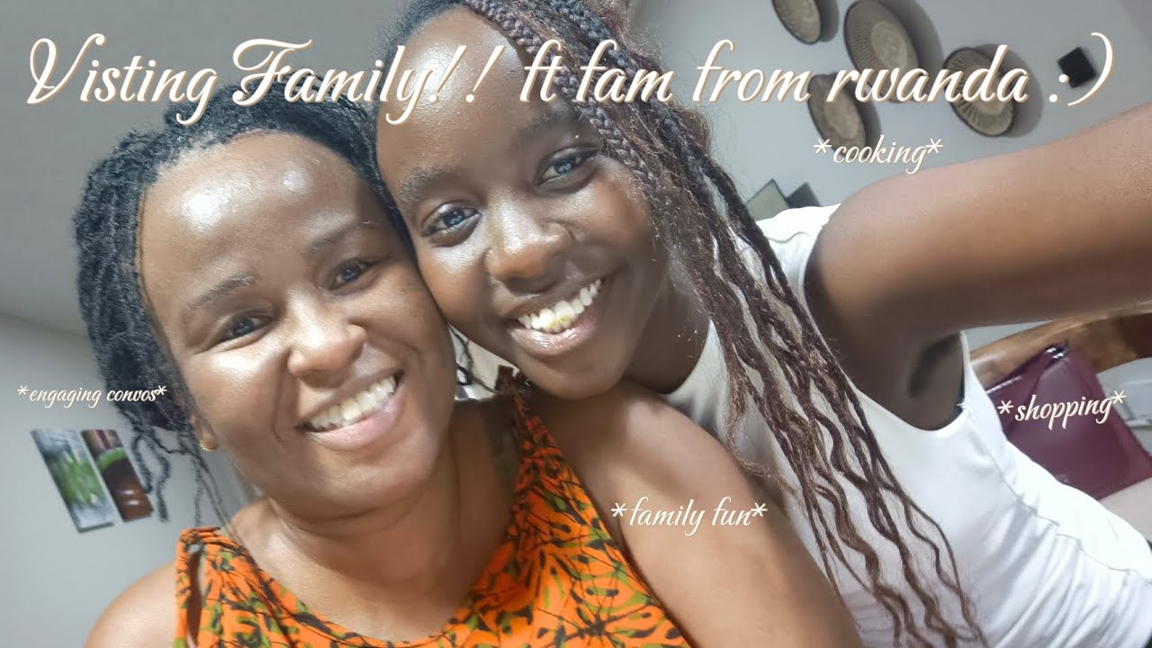 Spending time with my family from Rwanda!!!!