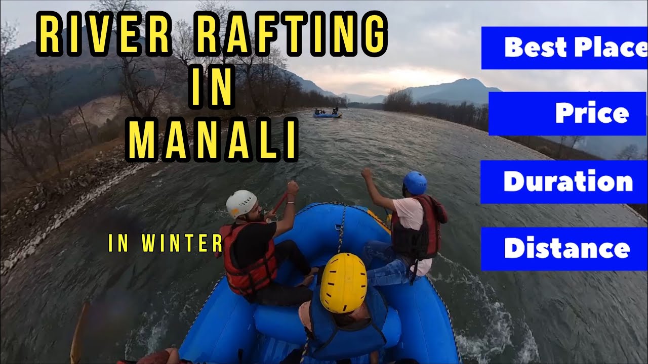River Rafting in Kullu Manali | Price , Best place | #riverrafting #adventure #india