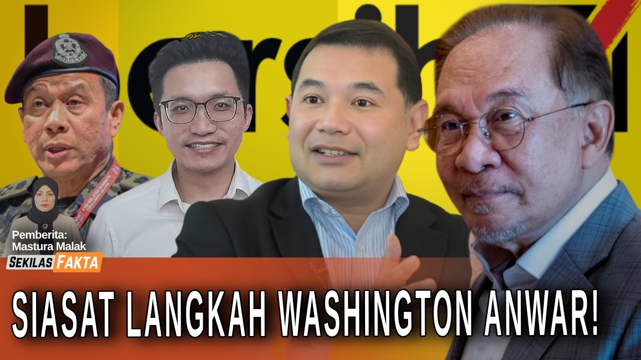 Langkah Washington Anwar, Polis rakam keterangan, Peranan PM skandal RM1 billion | SEKILAS FAKTA
