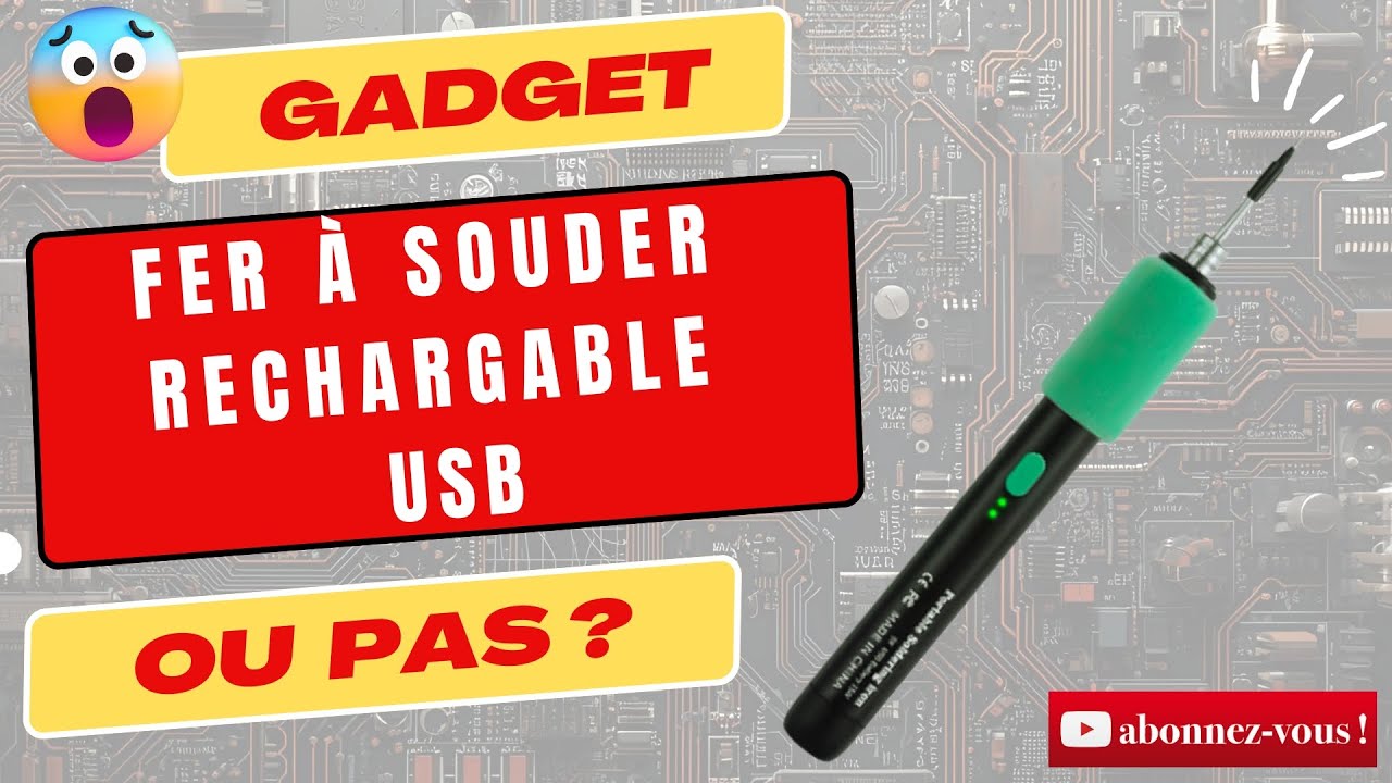 Un fer à souder USB rechargeable… gadget ou pas ?