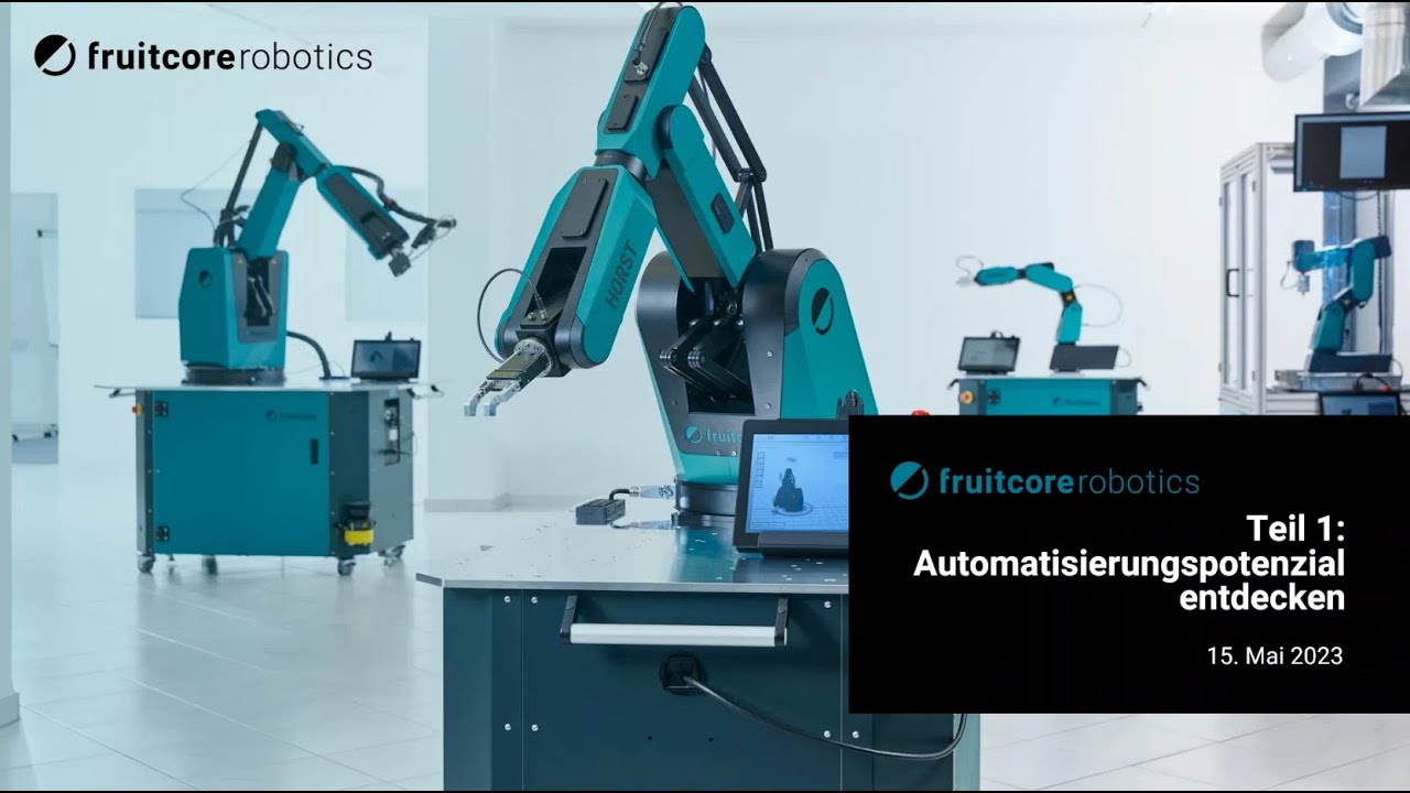 fruitcore robotics - Websession Teil 1: Automatisierungspotenzial entdecken