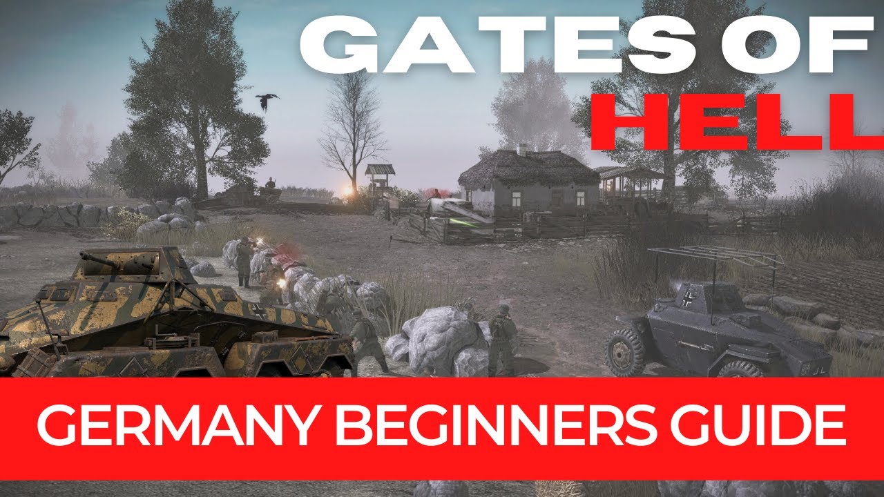 Beginner Gates Of Hell Guide: Complete German Unit Breakdown