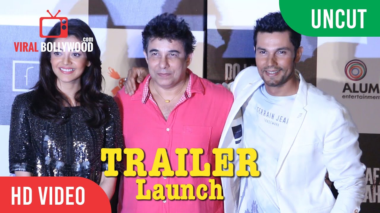 UNCUT - Do Lafzon Ki Kahani Official Trailer Launch | Randeep Hooda, Kajal Aggarwal