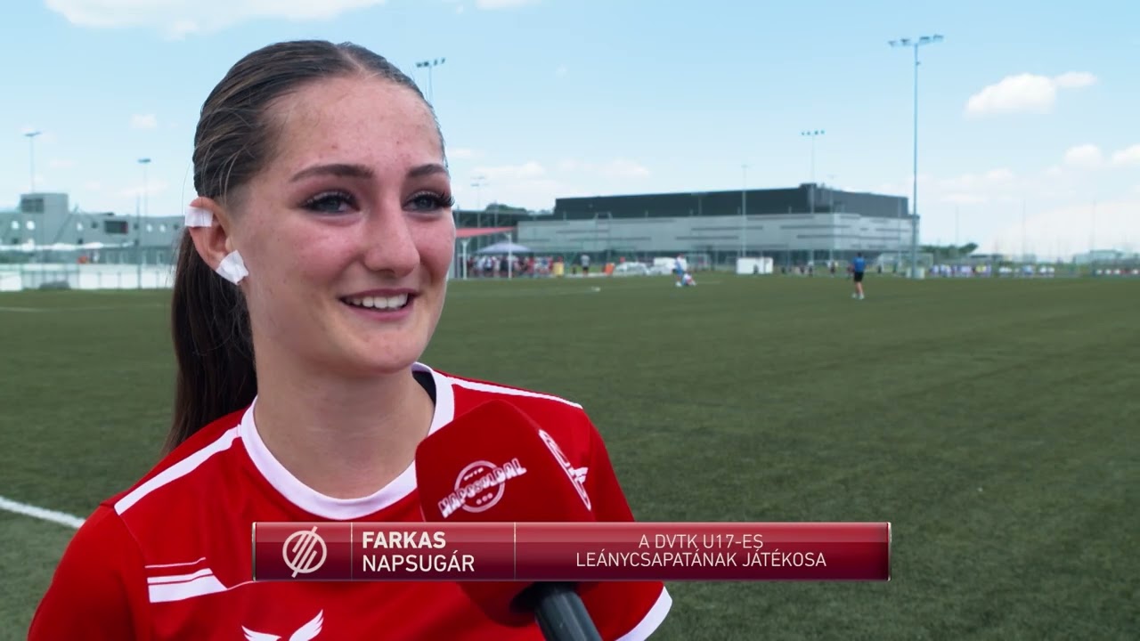 III. DVTK Girls Cup  I Napos Oldal magazin I 194. adás
