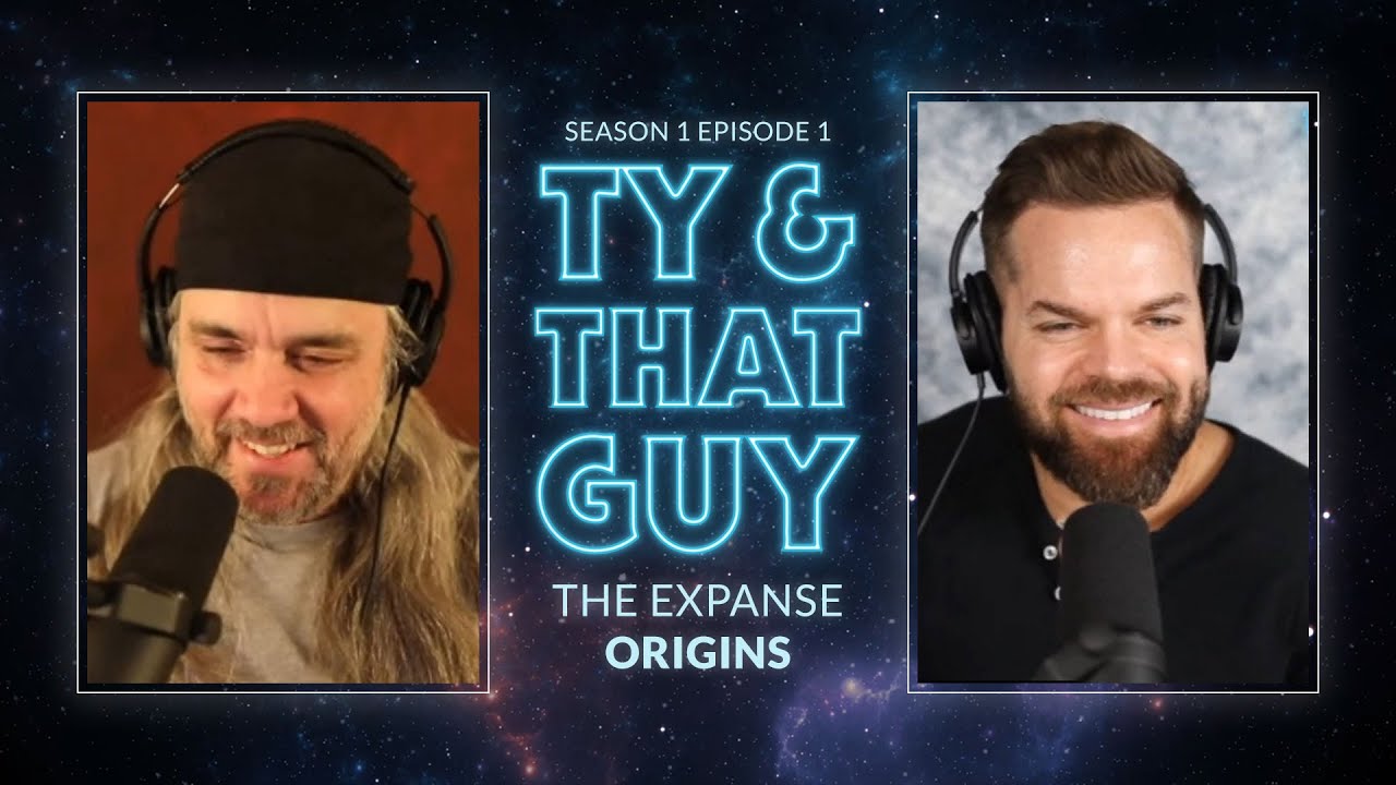 Ty & That Guy - The Expanse Origins Clip Ep 001 #tyandthatguy