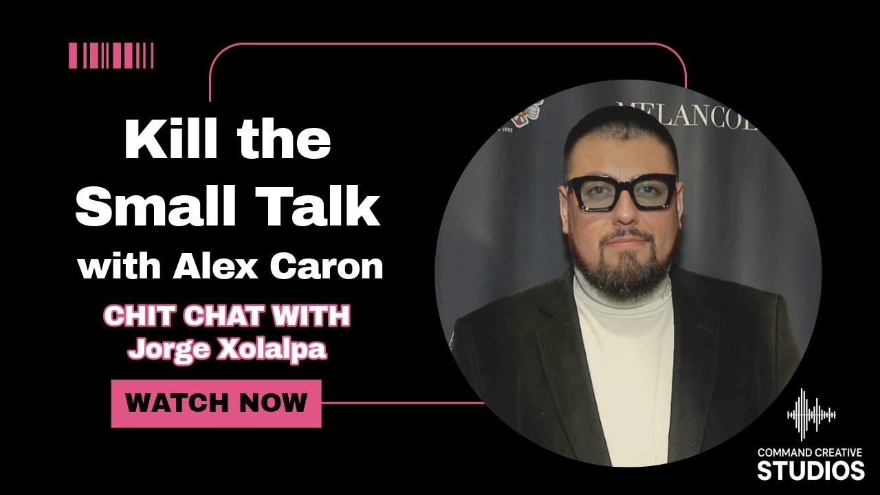 Film Director & Author on Independent Filmmaking and Building Creative Power. (Guest: Jorge Xolalpa)
