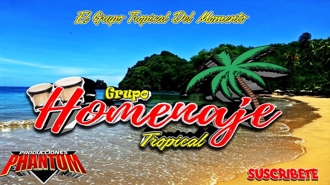 GRUPO HOMENAJE TROPICAL (JULIA)☆PRODUCCIONES PHANTOM.....