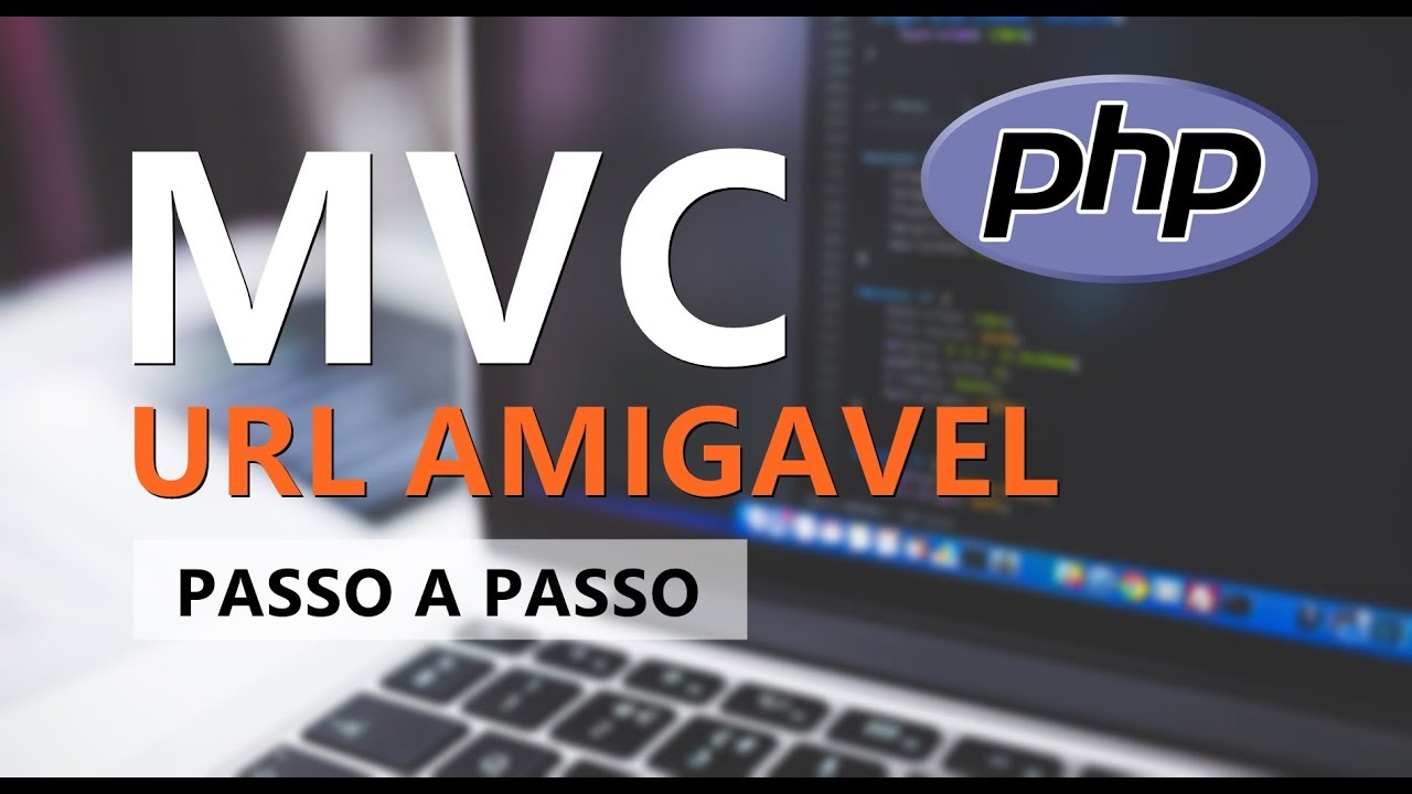 Aprenda MVC com PHP - passo a passo