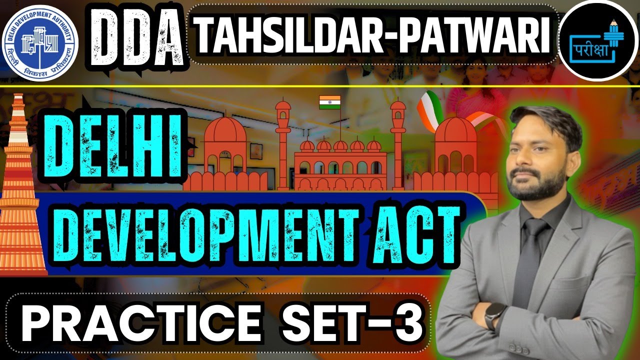 DDA Delhi Development Act | Tahsildar–Patwari | Practice Set–3 | Most Expected Questions | DDA Exam